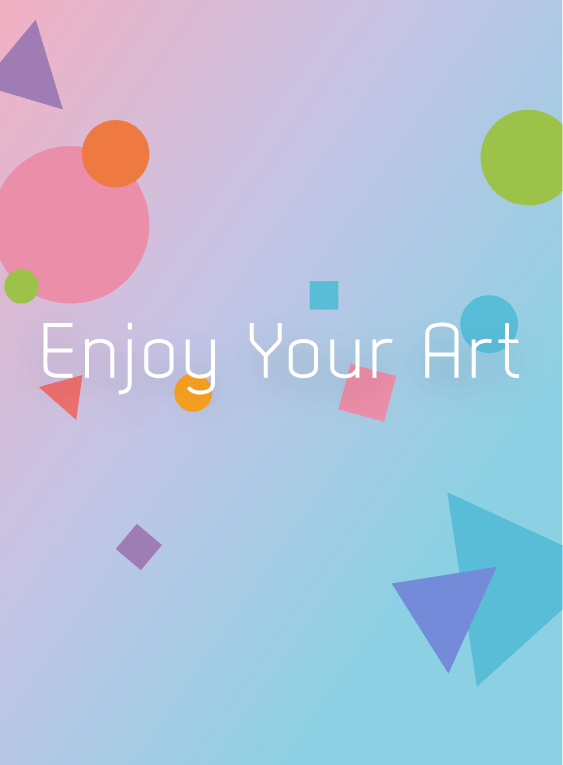 Enjoy Your Art