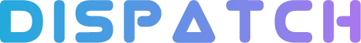 DISPATCH