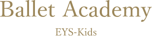 EYS-Kids Ballet Academy